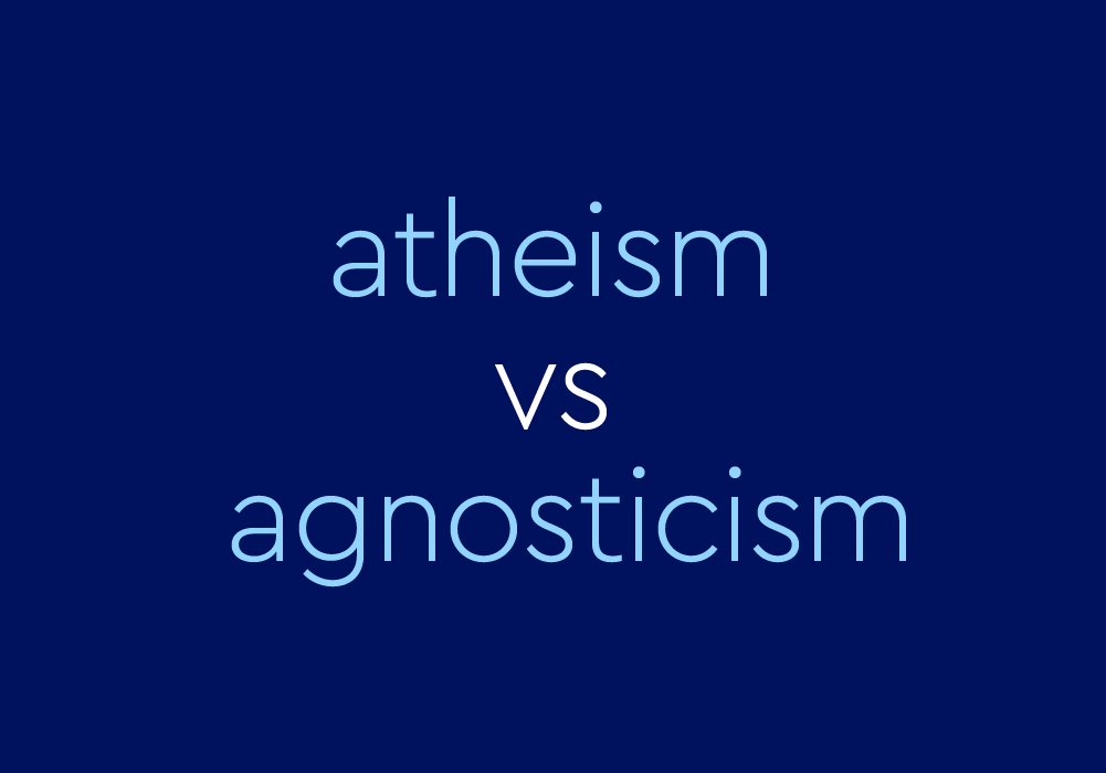 Atheism vs Agnosticism What's the Difference?