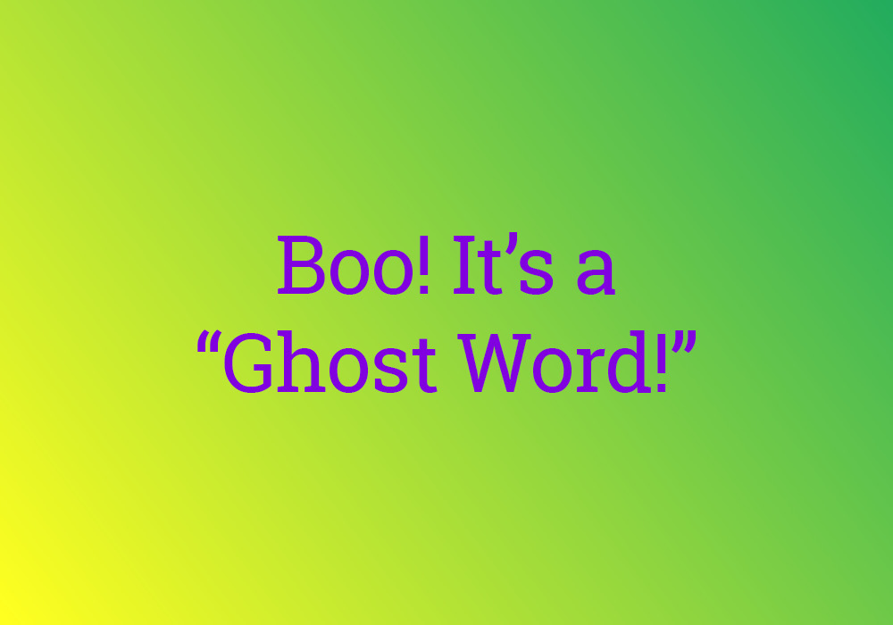 What Are Ghost Words 2023 AtOnce