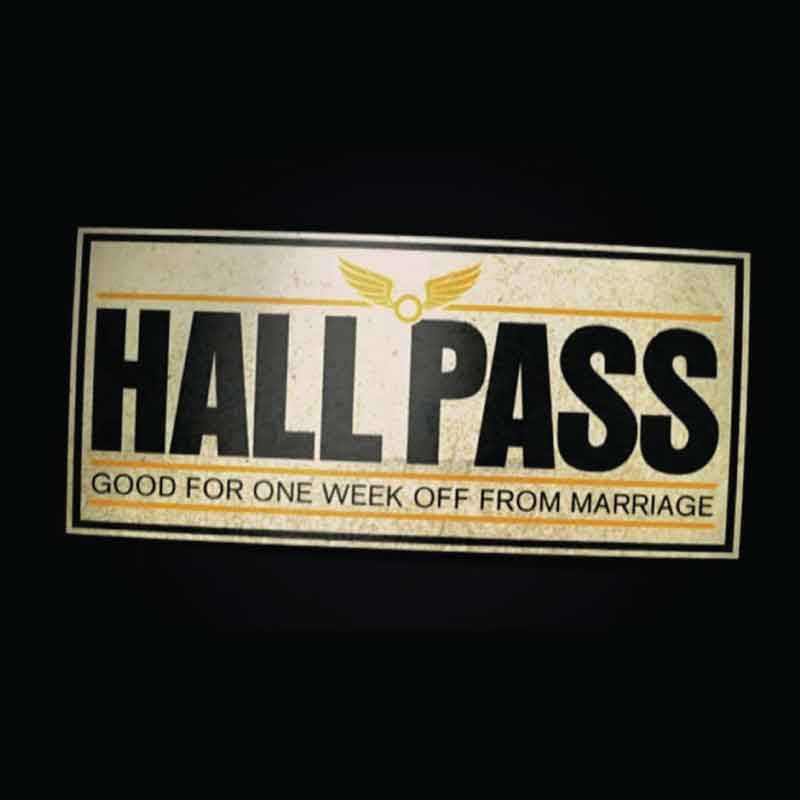 What Is The Hall Pass Meaning