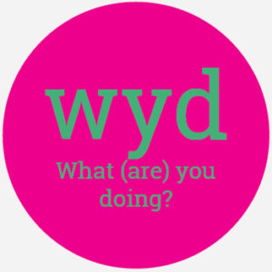 Atw What Does Wyd Mean Acronyms By Dictionary Com
