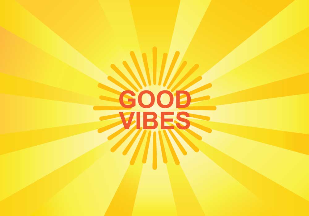 good vibes Meaning & Origin