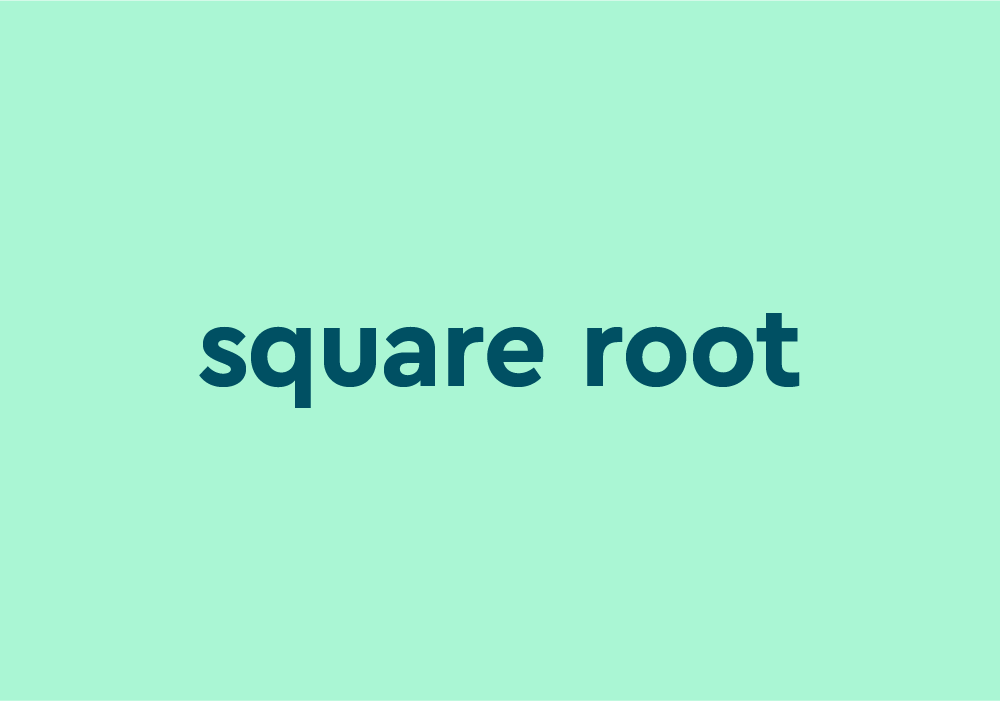 What Does Square Root Mean? | Slang by Dictionary.com