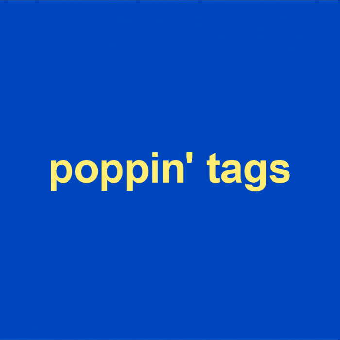 poppin-tags-meaning-origin-slang-by-dictionary