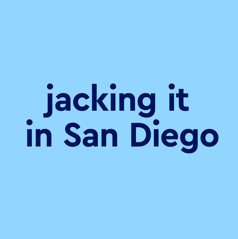 jacking-it-in-san-diego-meaning-origin-dictionary