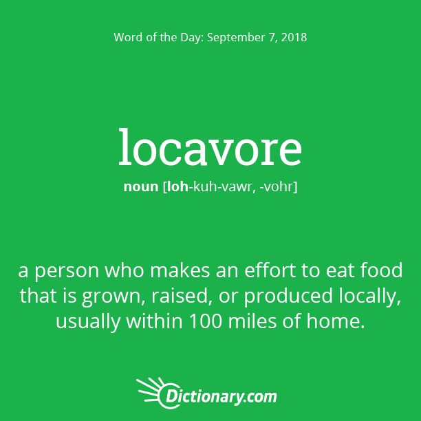 Word Of The Day Locavore Dictionary Com