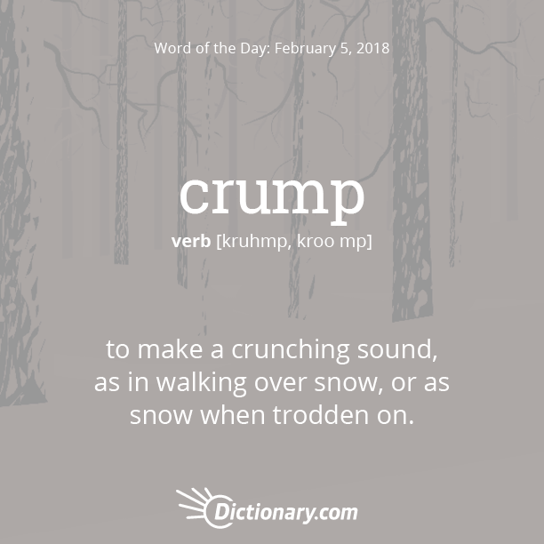 Word of the Day - crump | Dictionary.com