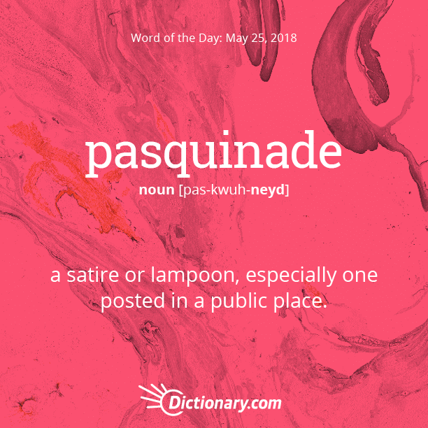 Word of the Day - pasquinade