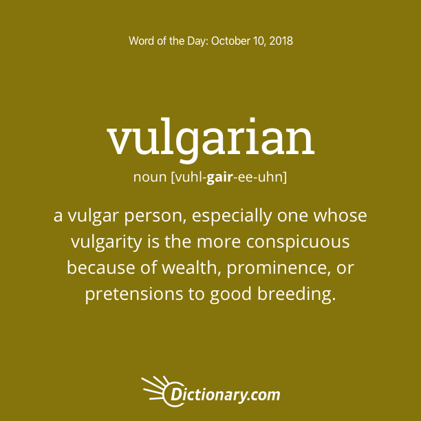Word of the Day vulgarian Dictionary com