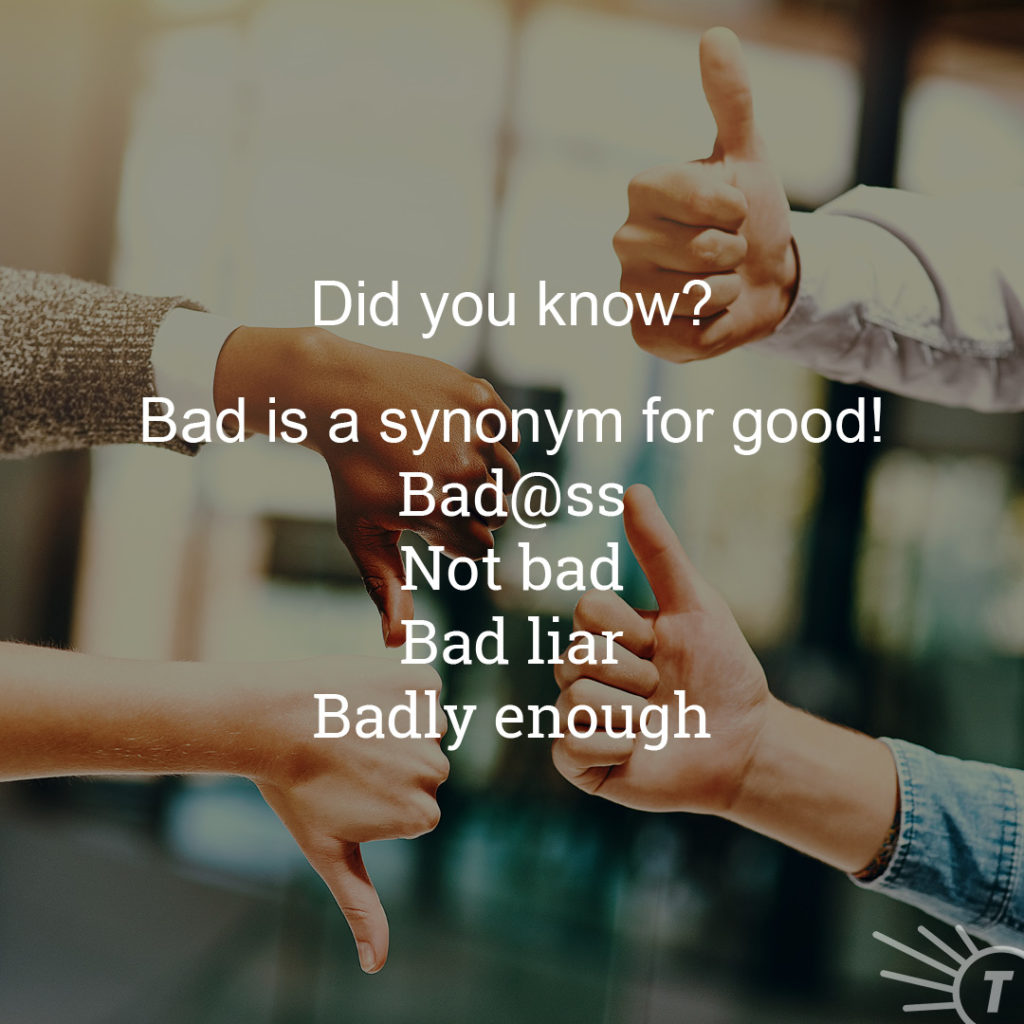 not-all-bad-7-ways-bad-can-be-good-dictionary