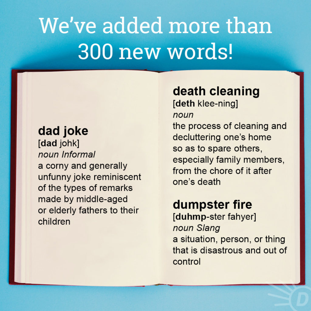 We've Added Over 300 New Words To Dictionary.com!  Dictionary.com