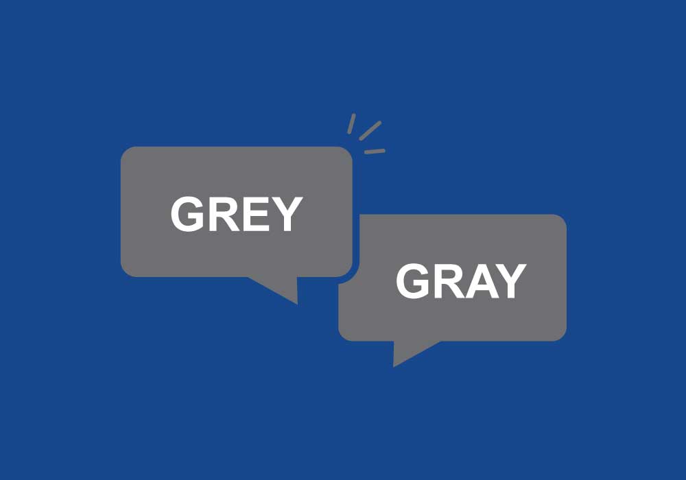 Gray or Grey: Which is The Right Word?