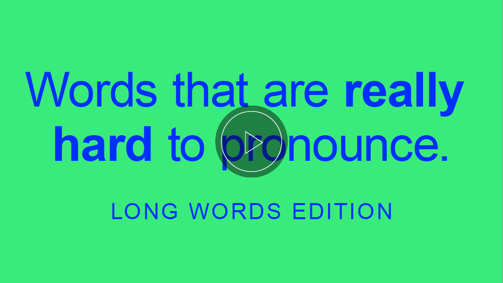 these-long-words-are-nearly-impossible-to-pronounce-dictionary