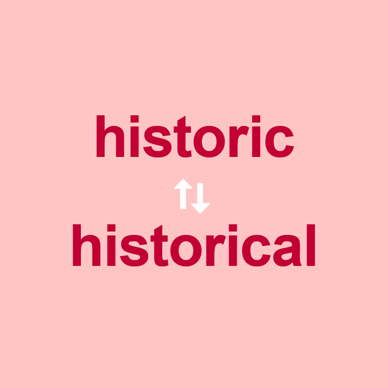 historic-vs-historical-are-they-synonyms-laptrinhx-news