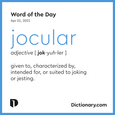 Word Of The Day Jocular Dictionary Com