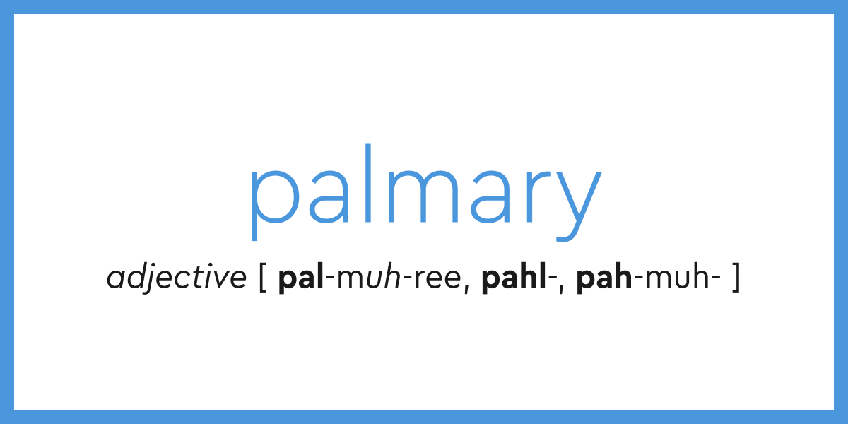 Word Of The Day Palmary Dictionary Com