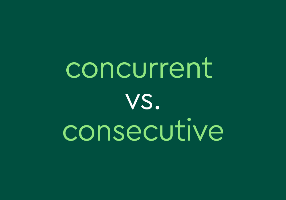  Concurrent Vs Consecutive What s The Difference Dictionary