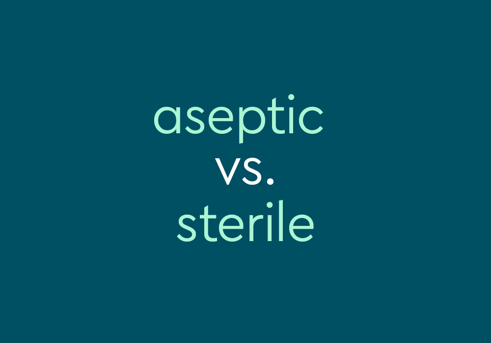  Aseptic Vs Sterile What s The Difference Dictionary