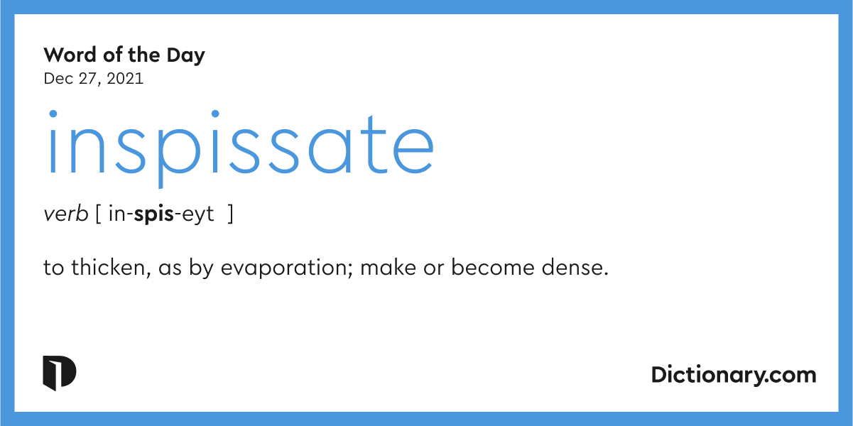 word-of-the-day-inspissate-dictionary