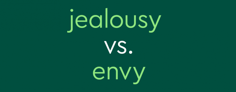  Jealousy Vs Envy Can You Feel The Difference Dictionary