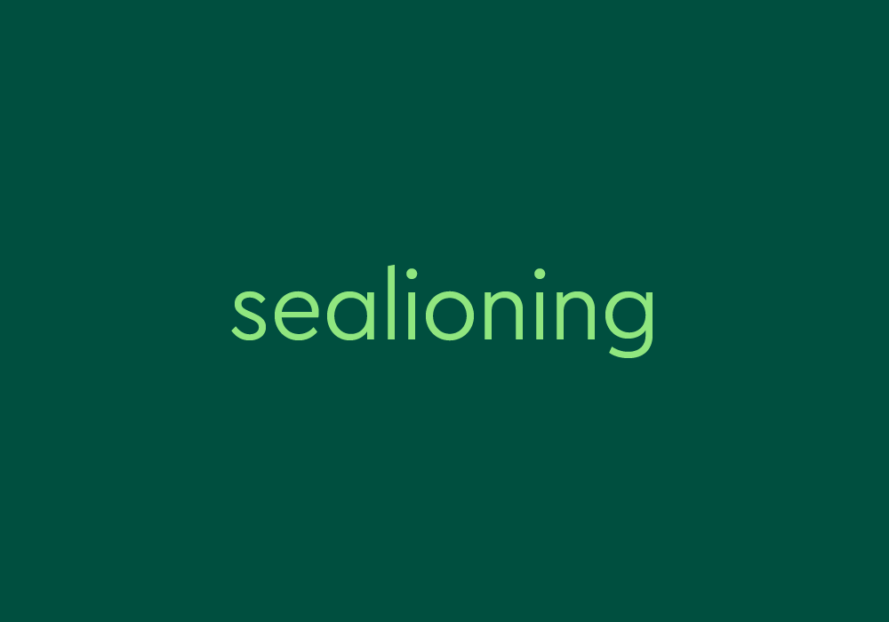 sealioning Meaning & Origin