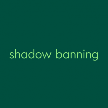 light green text on dark green background: "shadow banning"