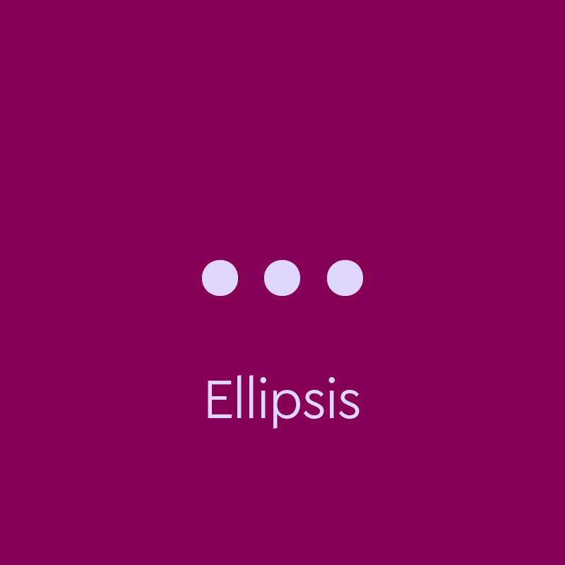 Ellipses Usage Examples