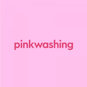 pinkwashing Meaning & Origin