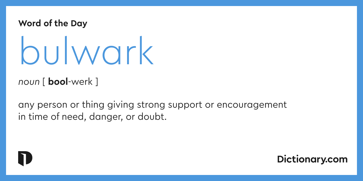 word-of-the-day-bulwark-dictionary