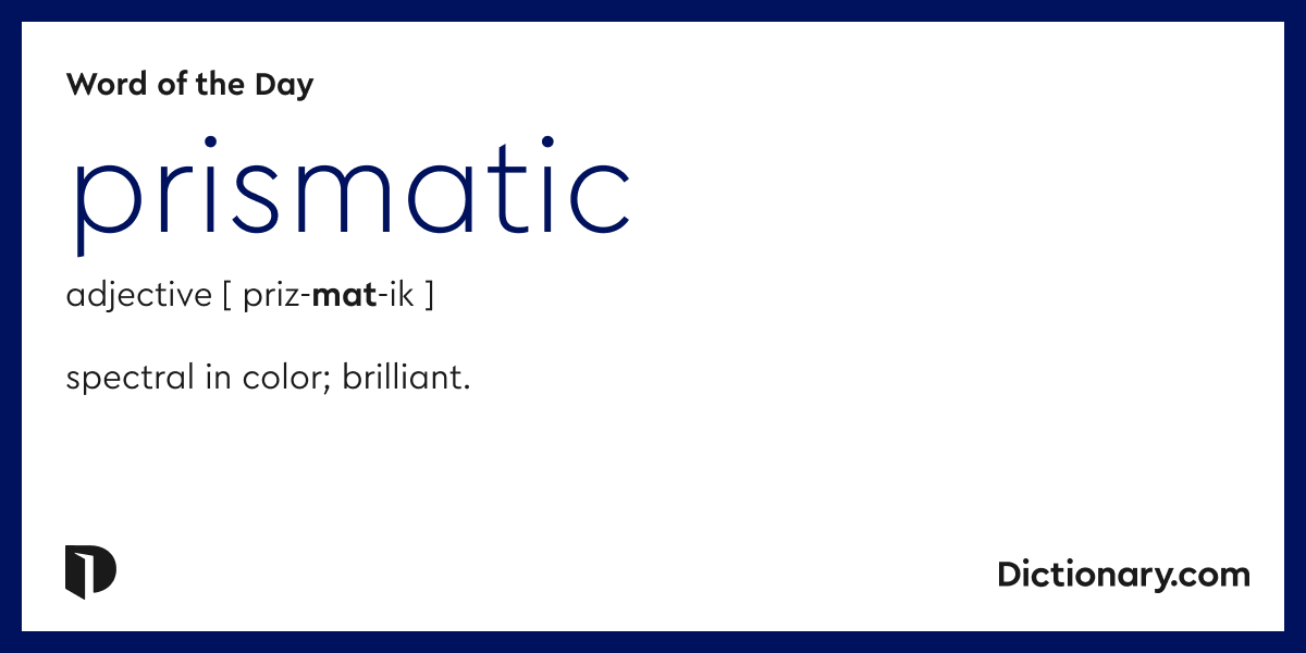 Word of the Day prismatic