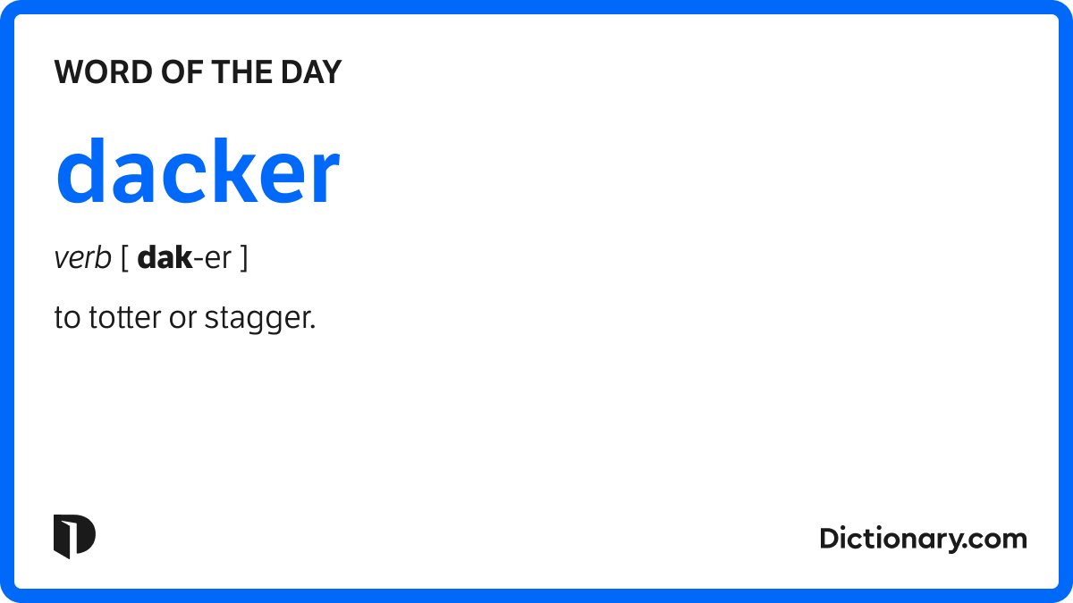 Word of the Day - dacker | Dictionary.com